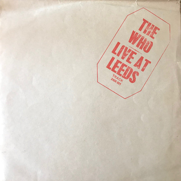 The Who - Live At Leeds - Vinyl LP, Album, Reissue, Repress, Stereo, Red Lettering, UK 1970 (USED NM)