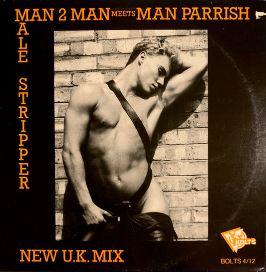 Man 2 Man Meets Man Parrish - Male Stripper - Vinyl 12", 45 RPM, Orange Text Sleeve, UK 1986 (USED NM)