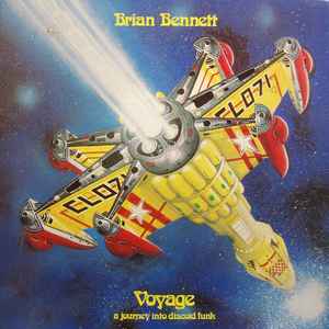 Brian Bennett - Voyage (A Journey Into Discoid Funk) - Vinyl LP, Album, UK 1978 (USED NM)