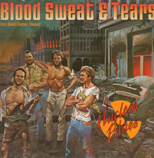Blood Sweat & Tears - Nuclear Blues - Vinyl LP, Album, UK 1980 (USED VG+)
