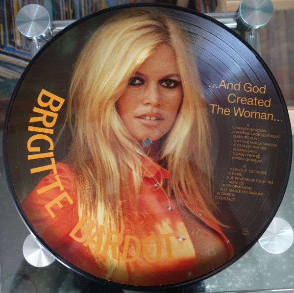 Brigitte Bardot - ...Et Dieu Crea La Femme... / ...And God Created The Woman... - Vinyl LP, Album, Picture Disc, Reissue, 1983 (USED VG+)