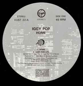Iggy Pop - Home - Vinyl 12", 45 RPM, Single, Stereo, UK 1990 (USED VG+)