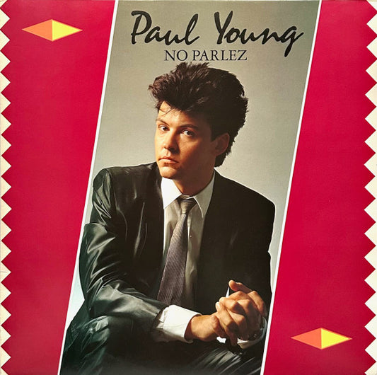 Paul Young ‎– No Parlez - Vinyl LP, Album, Stereo, Sunburst Labels, Europe 1983 (USED VG+)