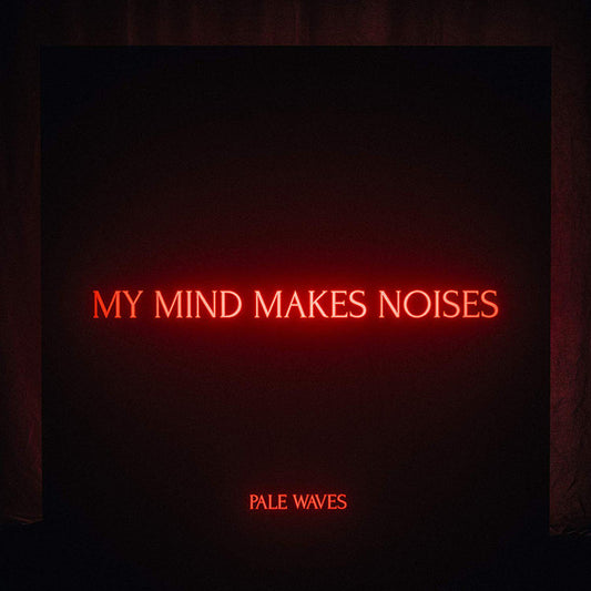 Pale Waves – My Mind Makes Noises - 2 x Vinyl LP, Album, 180g (NEW SEALED)