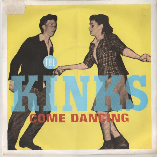 The Kinks ‎- Come Dancing - Vinyl 7", 45 RPM, Single, Blue Injection Labels, UK 1982 (USED VG+)