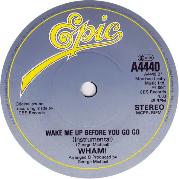 Wham! ‎– Wake Me Up Before You Go-Go - Vinyl 7", 45 RPM, Single, Stereo, UK 1984 (USED VG)