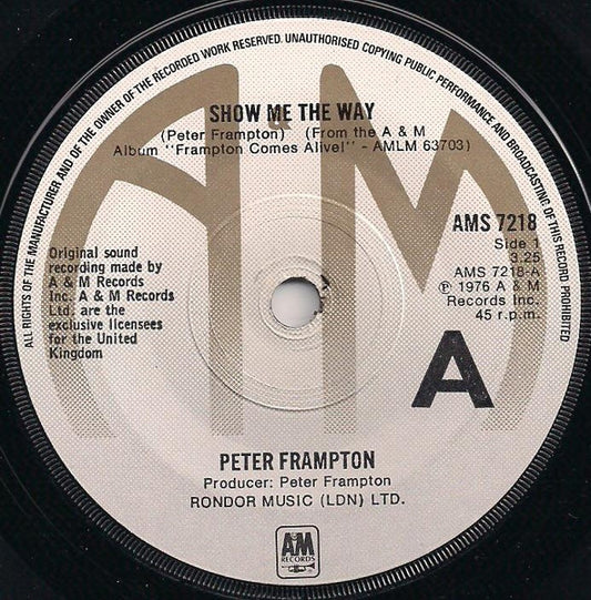 Peter Frampton – Show Me The Way - Vinyl 7", 45 RPM, Single, Solid Centre, UK 1976 (USED NM)