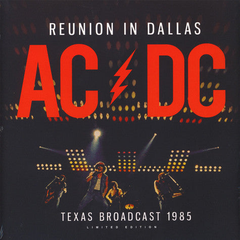 AC/DC - Reunion In Dallas, Texas Broadcast 1985 - 2 x Vinyl LP, Album, Limited Edition, 2019 (NEW SEALED)