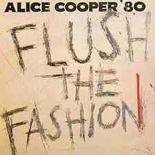 Alice Cooper - Flush The Fashion - Vinyl LP, Album, Stereo (USED VG+)