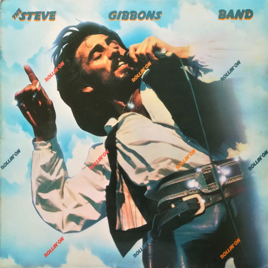 The Steve Gibbons Band - Rollin' On - Vinyl LP, Album, Stereo, UK 1977 (USED VG+)