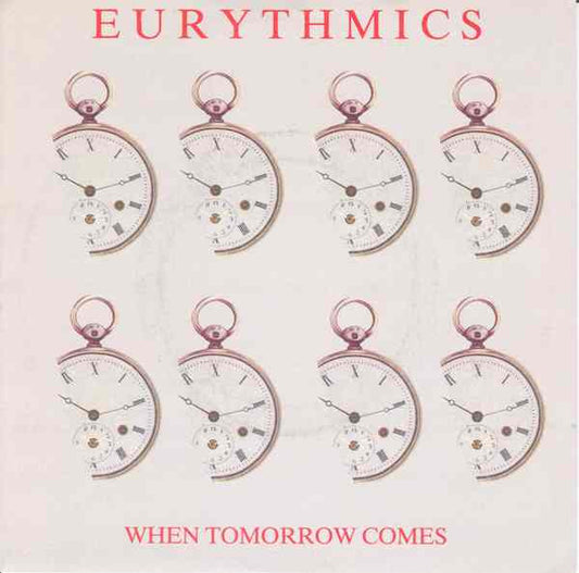 Eurythmics ‎- When Tomorrow Comes - Vinyl 7", 45 RPM, Single, Stereo, Paper Sleeve, UK 1986 (USED NM)