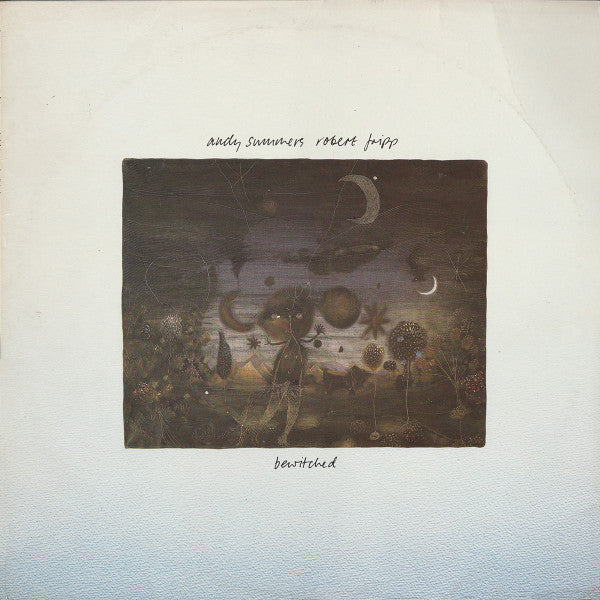 Andy Summers, Robert Fripp ‎– Bewitched - Vinyl LP, Album, Promo, UK (USED NM)