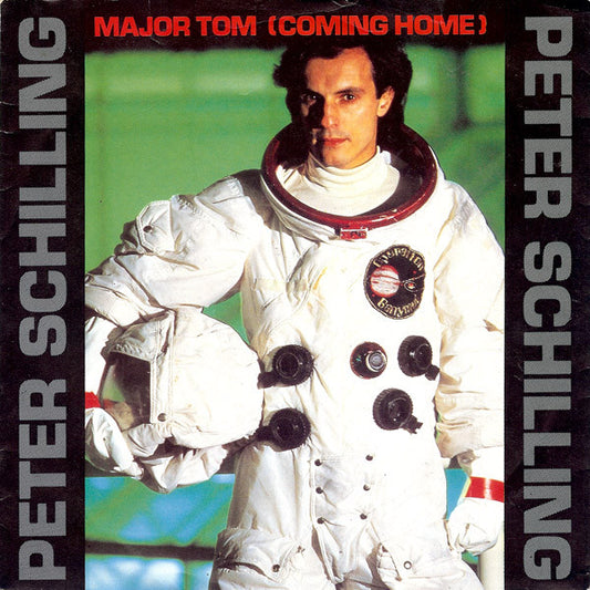 Peter Schilling ‎- Major Tom (Coming Home) - Vinyl, 7", 45 RPM, Single, Stereo, UK 1984 (USED VG+)