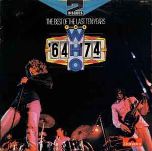 The Who ‎– The Best Of The Last Ten Years / '64-'74 -  2 × Vinyl LP, Compilation, Reissue, Stereo (USED VG+)