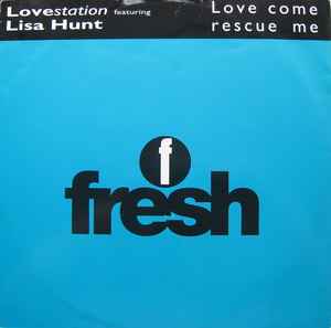 Lovestation Featuring Lisa Hunt ‎– Love Come Rescue Me - Vinyl 12", 33 ⅓ RPM, Stereo, UK 1992 (USED VG+)
