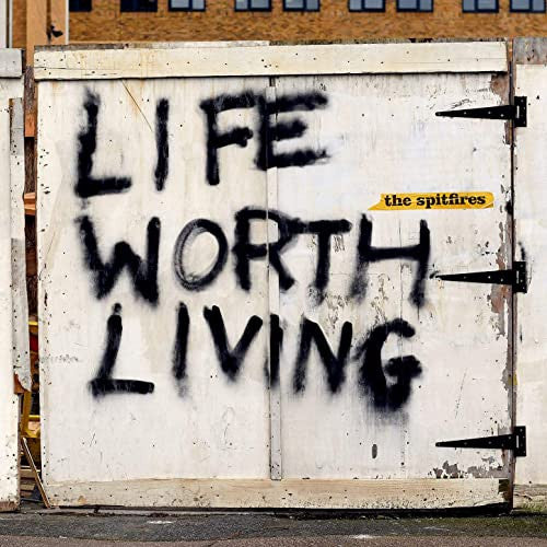 The Spitfires – Life Worth Living - Vinyl LP, Album, Stereo, UK 2020 (USED VG+)