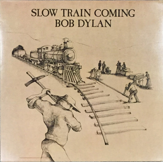 Bob Dylan - Slow Train Coming - Vinyl LP, Album, Stereo, 1979 (USED VG+)