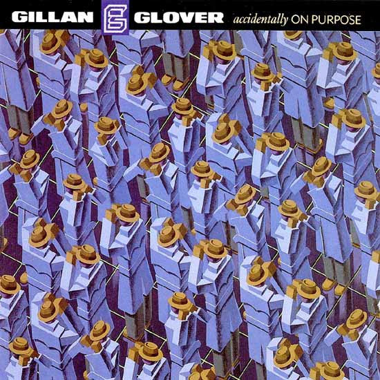 Gillan & Glover ‎- Accidentally On Purpose - Vinyl LP, Album, Stereo, UK 1988 (USED VG+)