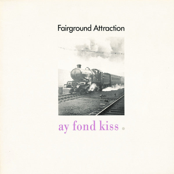 Fairground Attraction ‎– Ay Fond Kiss - Vinyl LP, Album, Compilation, UK 1990 (USED VG+)