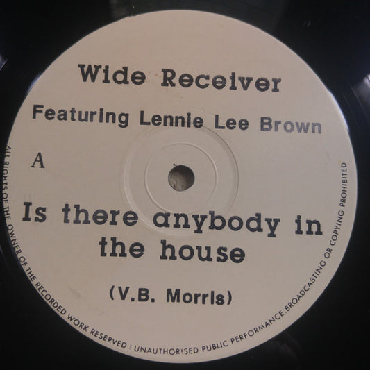 Wide Receiver ‎– Is There Anybody In The House - Vinyl 12", 45 RPM, Stereo, UK (USED VG)
