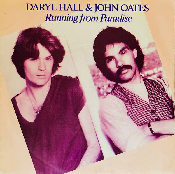 Daryl Hall & John Oates ‎– Running From Paradise - Vinyl 7", 45 RPM, Single, UK 1980 (USED VG+)