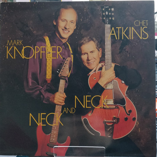 Chet Atkins And Mark Knopfler ‎– Neck And Neck - Vinyl LP, Album, UK 1990 (USED VG+)