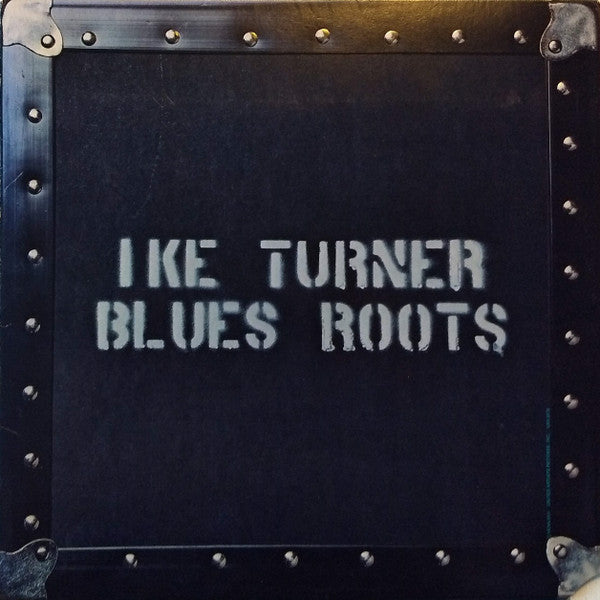 Ike Turner - Blues Roots - Vinyl LP, Album, Stereo, 1972 (USED VG+)