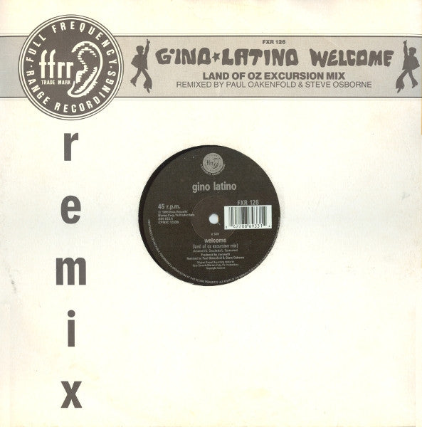 Gino Latino ‎– Welcome (Land Of Oz Excursion Mix) - Vinyl 12", 45 RPM, UK 1990 (USED VG)