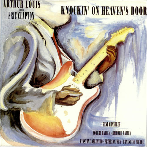 Arthur Louis Featuring Eric Clapton - Knockin' On Heaven's Door - Vinyl LP, Album, Reissue, Remastered, Stereo, 1994 (USED VG+)