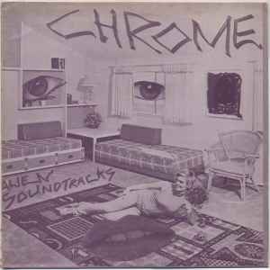 Chrome - Alien Soundtracks - Vinyl LP, Album, US 1977 (NM)