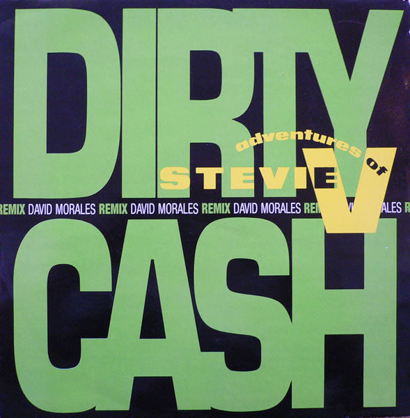 Adventures Of Stevie V. ‎– Dirty Cash (Money Talks) - Vinyl 12", Single, 45 RPM, UK 1990 (USED VG+)
