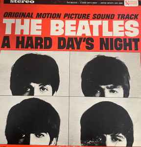 The Beatles ‎– A Hard Day's Night (Original Motion Picture Sound Track) - Vinyl LP, Album, Reissue, Stereo, Canada 1975 (USED  Vinyl, LP, Album, Reissue, Stereo, Canada 1975 (USED VG+)