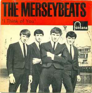 The Merseybeats - I Think Of You - Vinyl 7", EP, 45RPM, UK 1964 (USED VG)