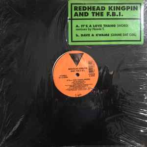 Redhead Kingpin And The FBI ‎– It's A Love Thang (Word) - Vinyl 12", US 1991 (USED VG+)