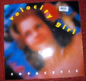 Velocity Girl ‎- Copacetic - Vinyl LP, Album, Limited Edition Red Media (USED VG+)