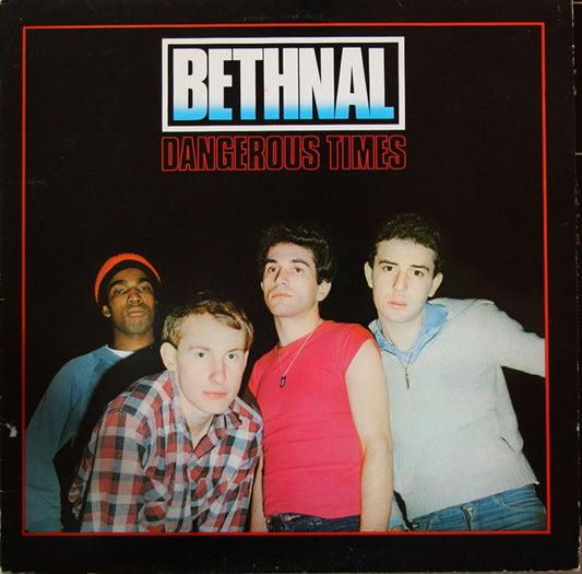 Bethnal ‎- Dangerous Times - Vinyl LP, Album, UK 1978 (USED VG+)