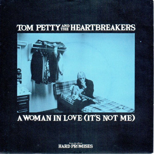 Tom Petty And The Heartbreakers ‎– A Woman In Love (It's Not Me) - Vinyl 7", 45 RPM, Single, UK 1981 (USED VG+)