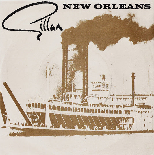 Gillan ‎– New Orleans - Vinyl 7", 45 RPM, Single, Stereo, UK 1981 (USED NM)