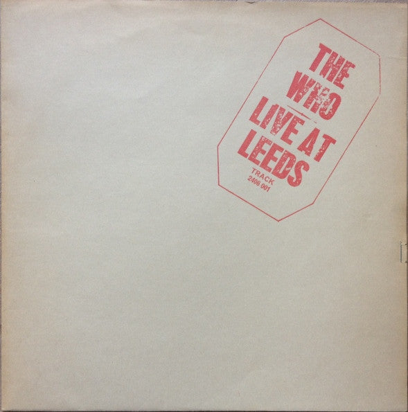 The Who ‎– Live At Leeds - Vinyl,LP, Album, Reissue, Repress, Stereo, Red Lettering, UK (USED VG+)