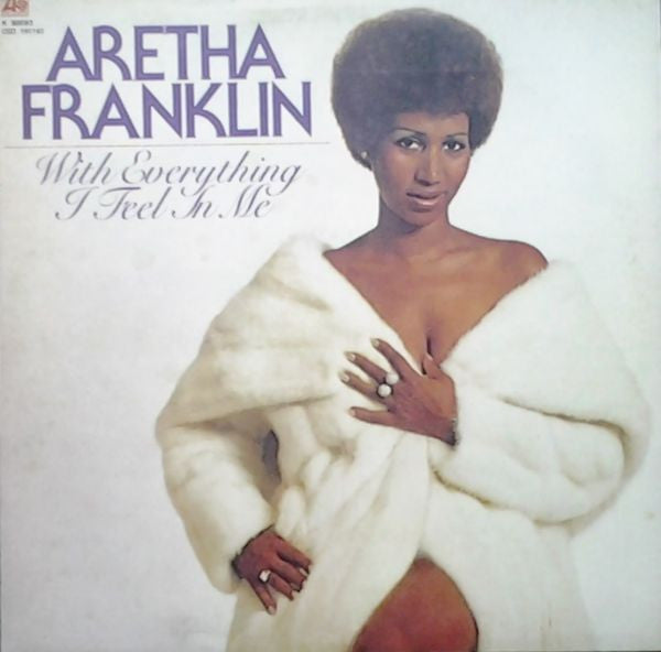 Aretha Franklin - With Everything I Feel In Me - Vinyl LP, Album, Stereo, 1974 (USED VG+)