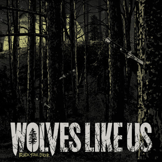 Wolves Like Us - Black Soul Choir - Vinyl LP, Album (NEW SEALED)