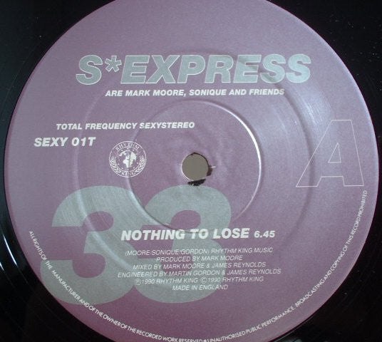 S*Express ‎– Nothing To Lose - Vinyl 12", 33 ⅓ RPM, Single, UK 1990 (USED VG+)