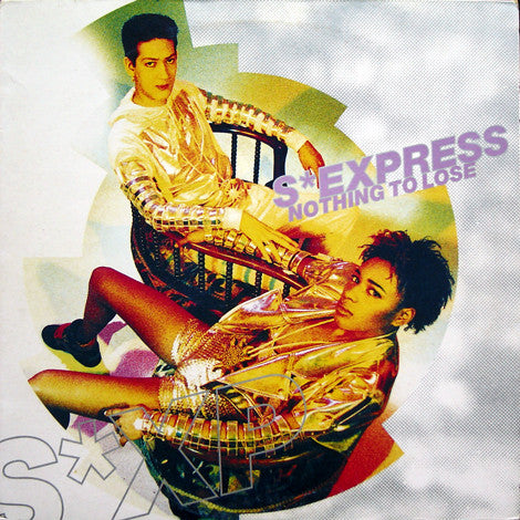 S*Express ‎– Nothing To Lose - Vinyl 12", 33 ⅓ RPM, Single, UK 1990 (USED VG+)