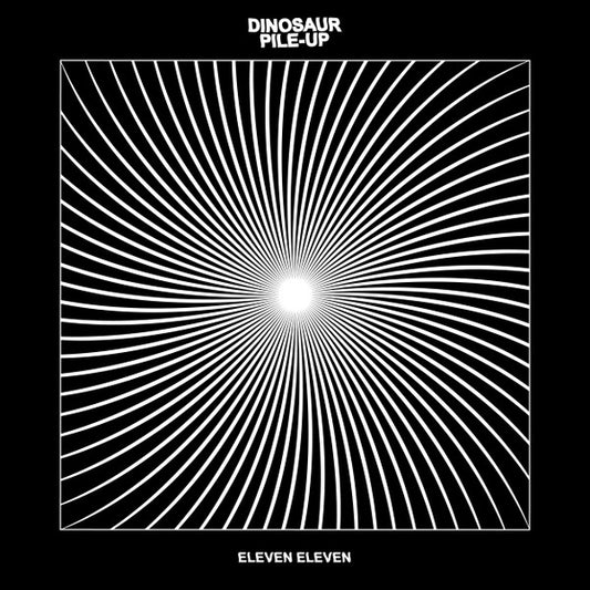 Dinosaur Pile-Up ‎– Eleven Eleven - Vinyl LP, Album, UK 2015 (NEW SEALED)