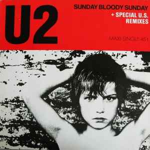 U2 ‎– Sunday Bloody Sunday - Vinyl 12", Maxi-Single, 45 RPM, Reissue, 1985 (USED VG)