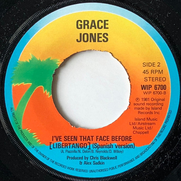 Grace Jones ‎– I've Seen That Face Before (Liber Tango) - Vinyl 7", 45 RPM, Single, Stereo, UK 1981 (USED VG)