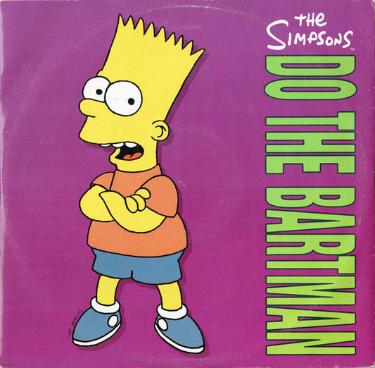 The Simpsons ‎– Do The Bartman - Vinyl 12", 45 RPM, Stereo, UK 1990 (USED VG+)