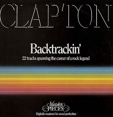 Eric Clapton - Backtrackin' - 2 x Vinyl LP, Album, Compilation, Stereo, UK 1984 (USED VG+)