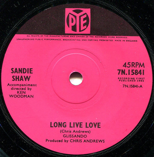 Sandie Shaw ‎- Long Live Love - Vinyl 7", Solid Centre, UK 1965 (USED VG+)