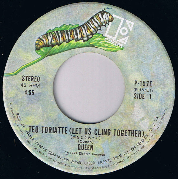 クイーン* = Queen ‎– Teo Toriatte (Let Us Cling Together) = 手をとりあって - Vinyl 7", 45 RPM, Single, Stereo, Japan 1977 (USED  VG+)